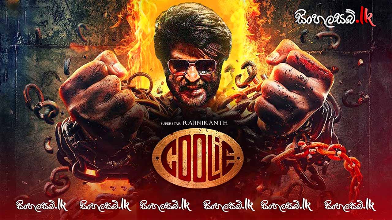 Coolie (2025) Sinhala Subtitles | සිංහල උපසිරසි සමඟ