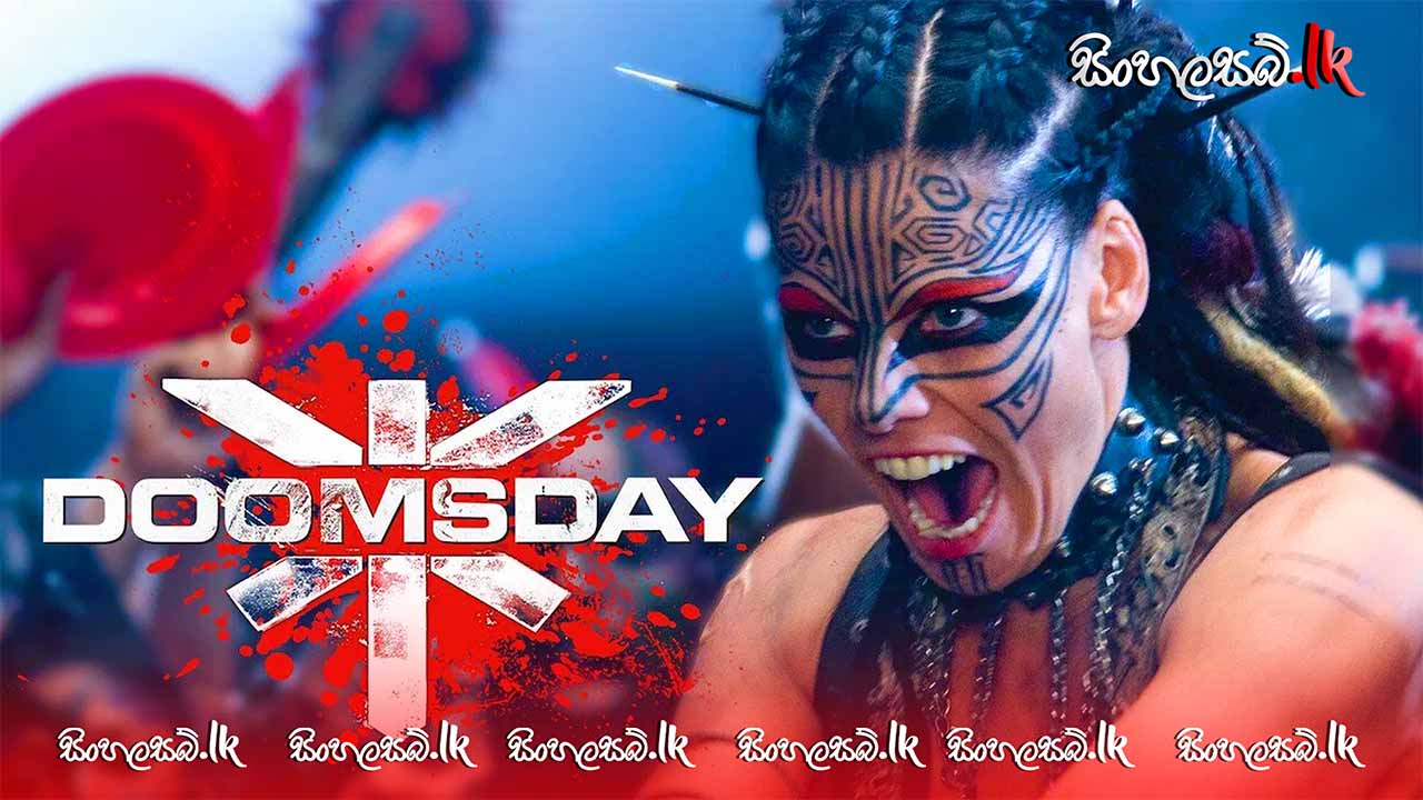 Doomsday (2008) Sinhala Subtitles | සිංහල උපසිරසි සමඟ