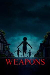 Weapons (2025) Sinhala Subtitles | සිංහල උපසිරසි සමඟ
