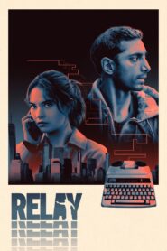 Relay (2025) Sinhala Subtitles | සිංහල උපසිරසි සමඟ