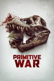 Primitive War (2025) Sinhala Subtitles | සිංහල උපසිරසි සමඟ