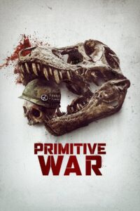 Primitive War (2025) Sinhala Subtitles | සිංහල උපසිරසි සමඟ