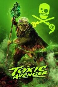 The Toxic Avenger Unrated (2025) Sinhala Subtitles | සිංහල උපසිරසි සමඟ
